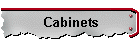 Cabinets